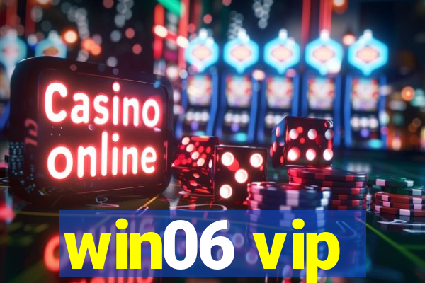 win06 vip